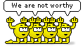 We Are Not Worthy Smileys